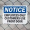 Signmission Employees Only Customers Use Front Door OSHA Notice Sign, Plastic, 10in W x 7in L, 2PK OS-2PACK-NS-P-710-L-11992 - alternate 5